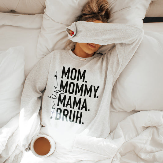 Mom Bruh Sweatshirt