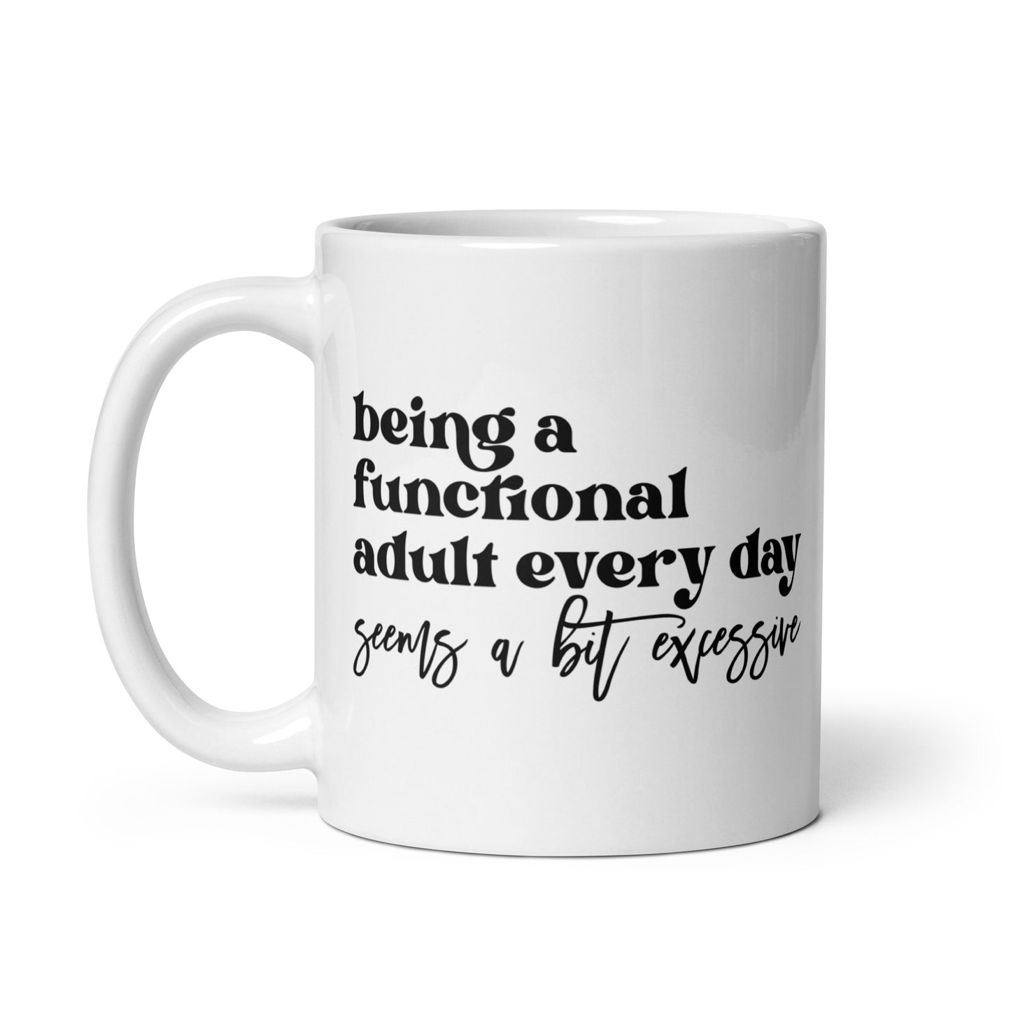 Being An Adult Mug