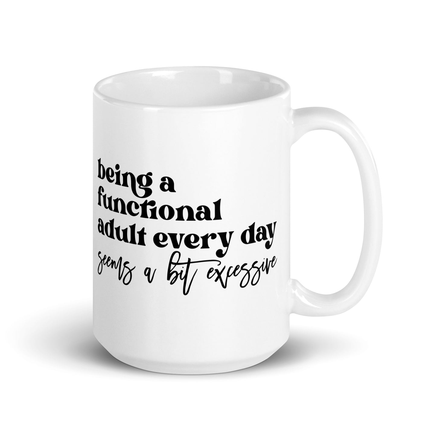 Being An Adult Mug