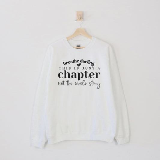 Breathe Darling Sweatshirt