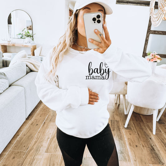 Baby Mama Sweatshirt