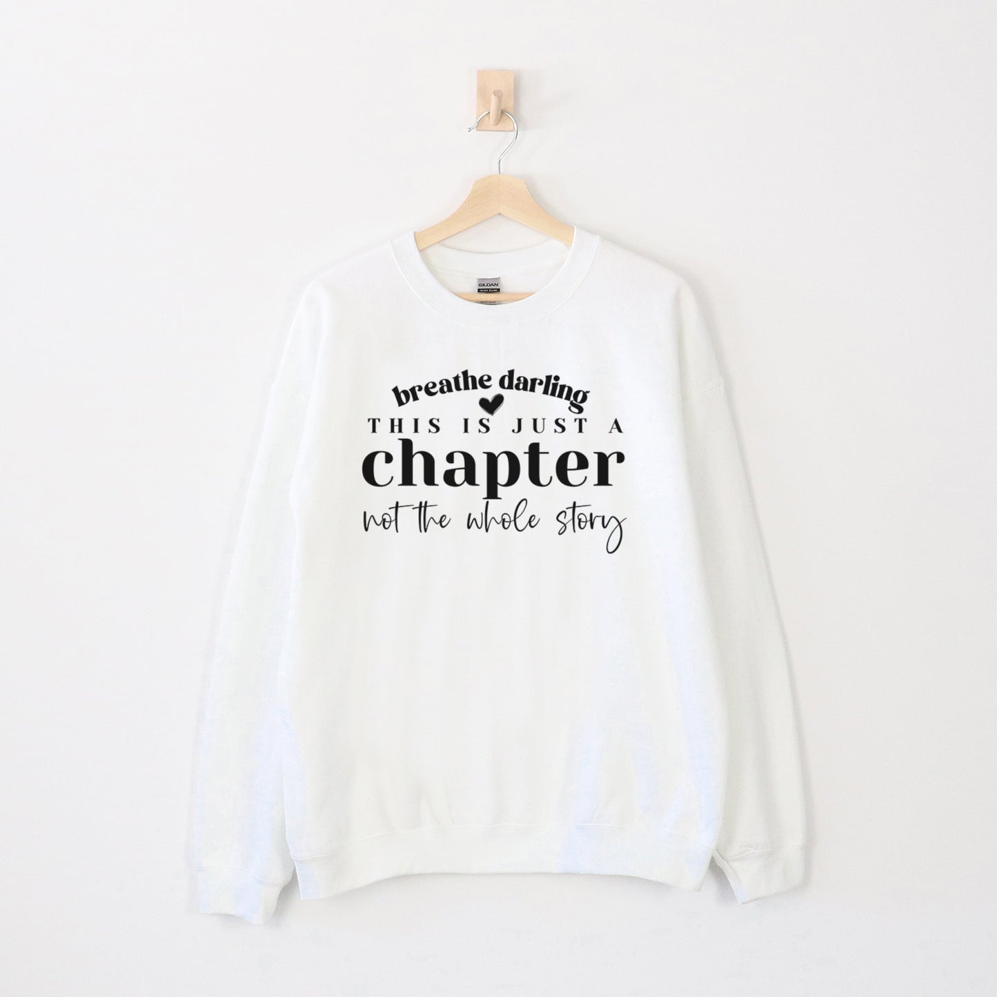Breathe Darling Sweatshirt