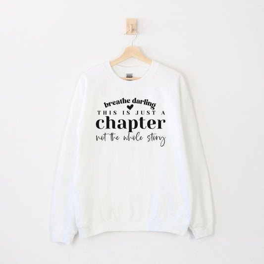 Breathe Darling Sweatshirt