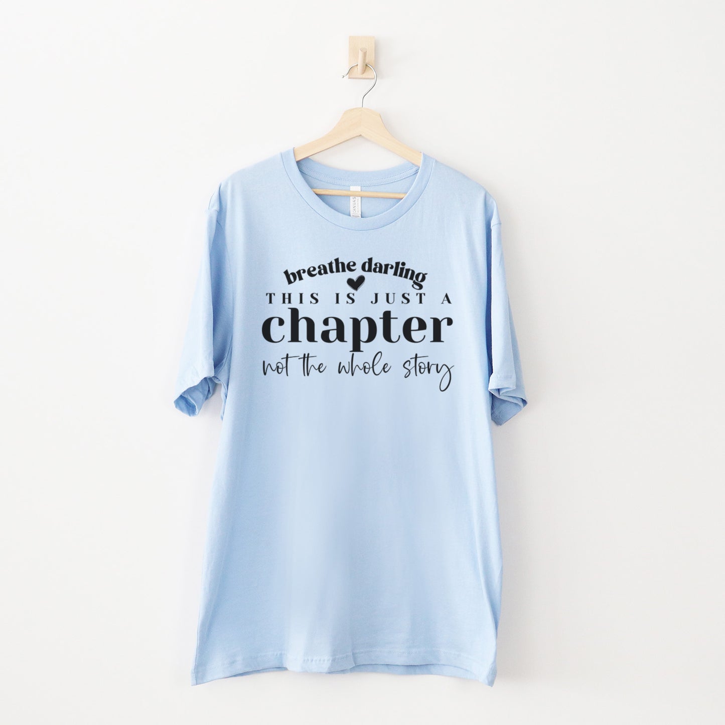 Breathe Darling T-skjorte