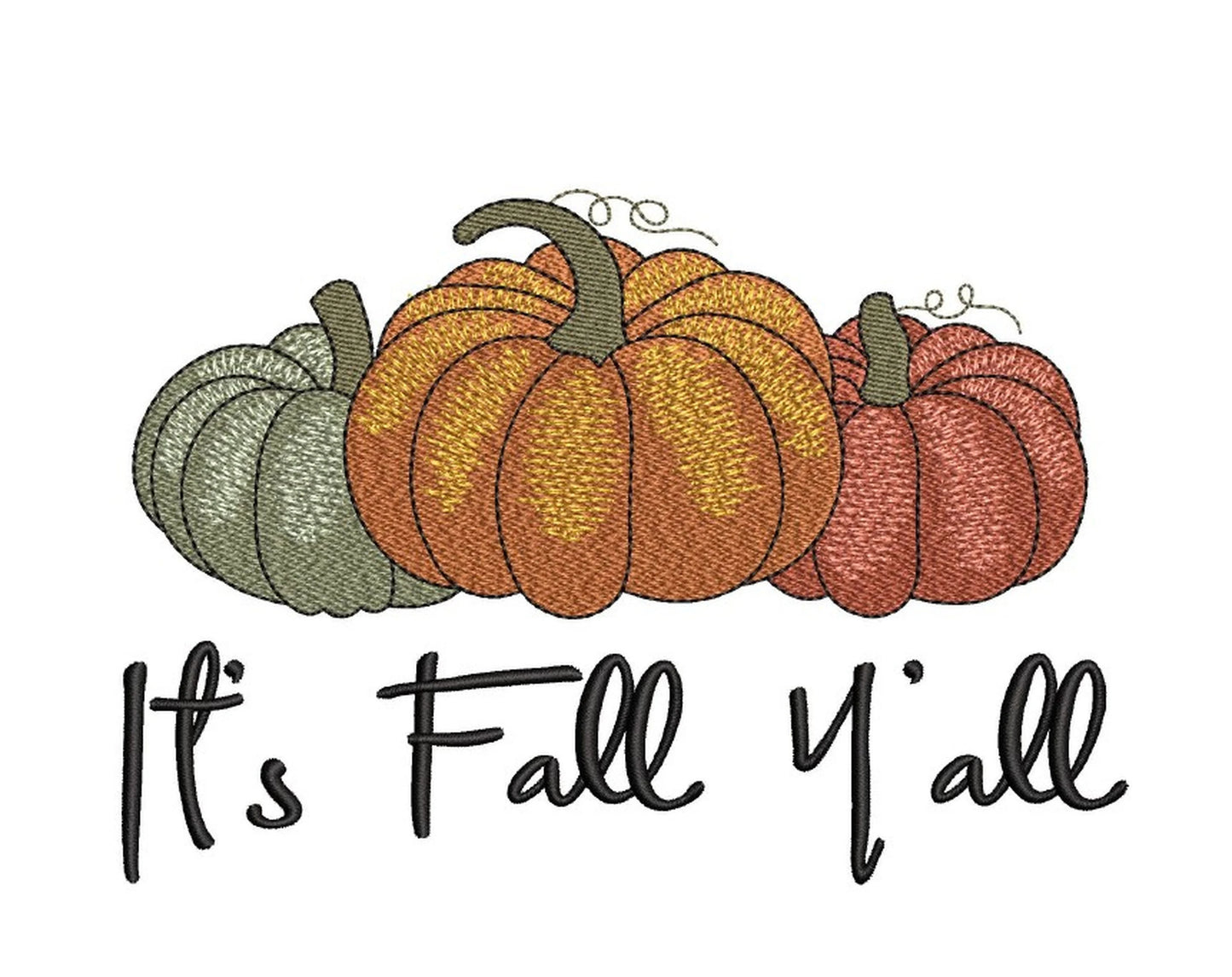 It's Fall Ya'll Maskinbroderi