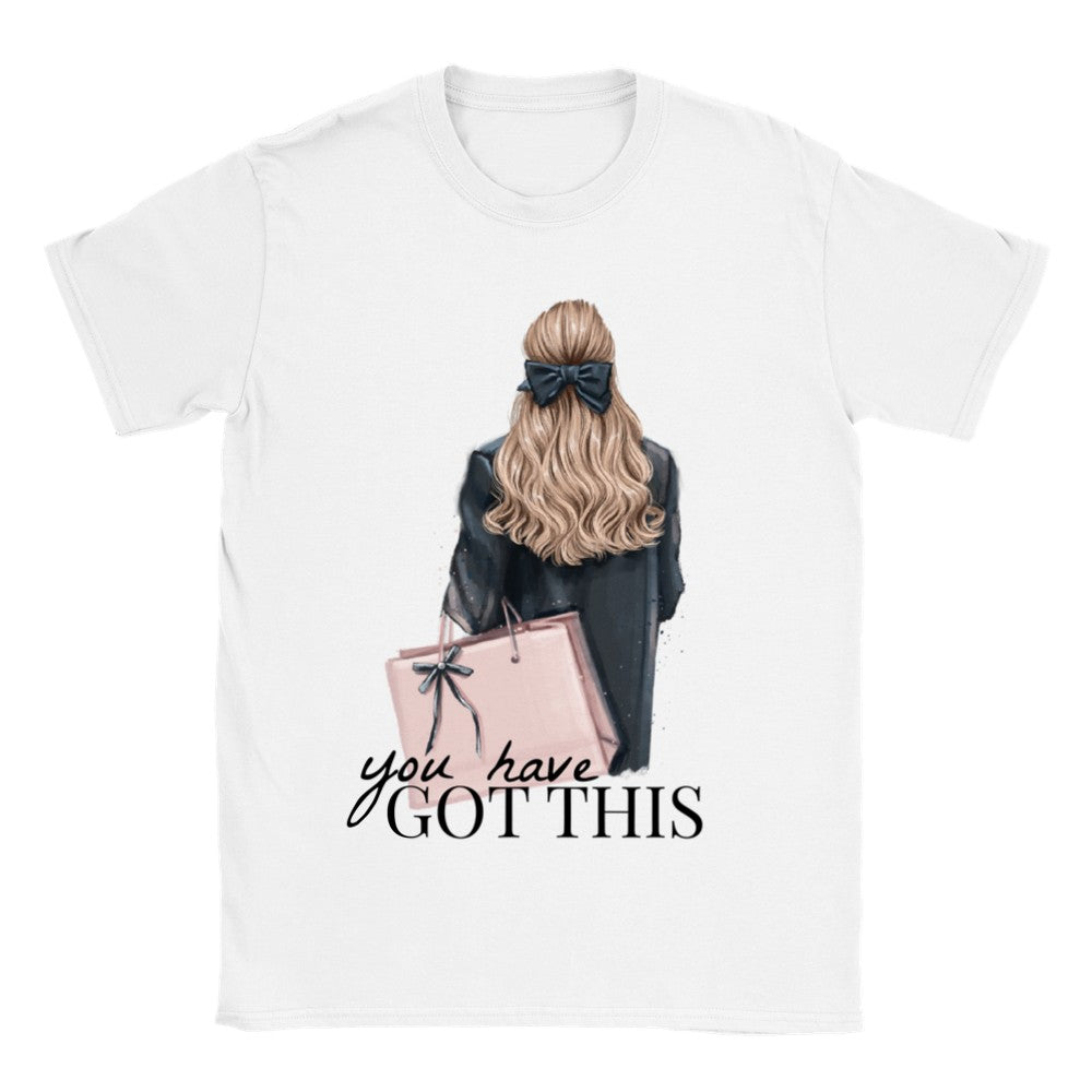 You Have Got This T-shirt