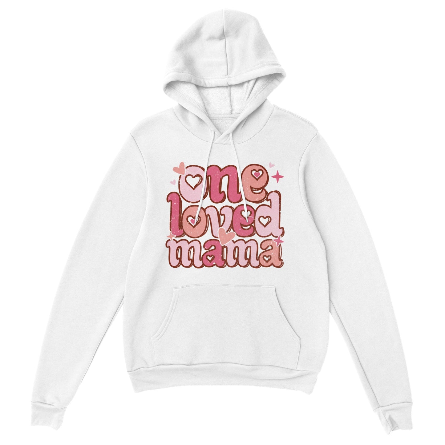 One Loved Mama Hoodie