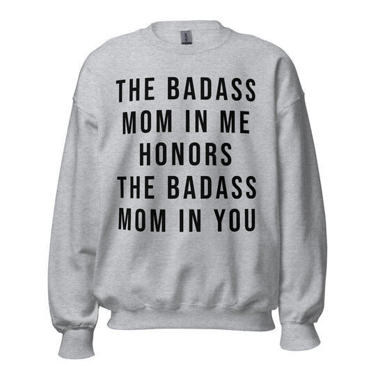 Badass Mom Sweatshirt