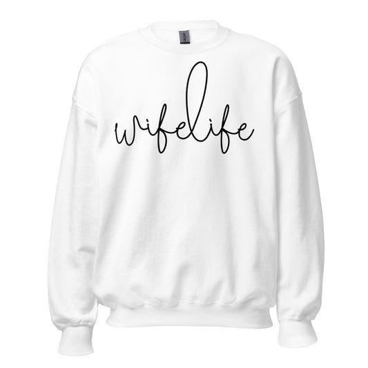Wife Life Sweatshirt