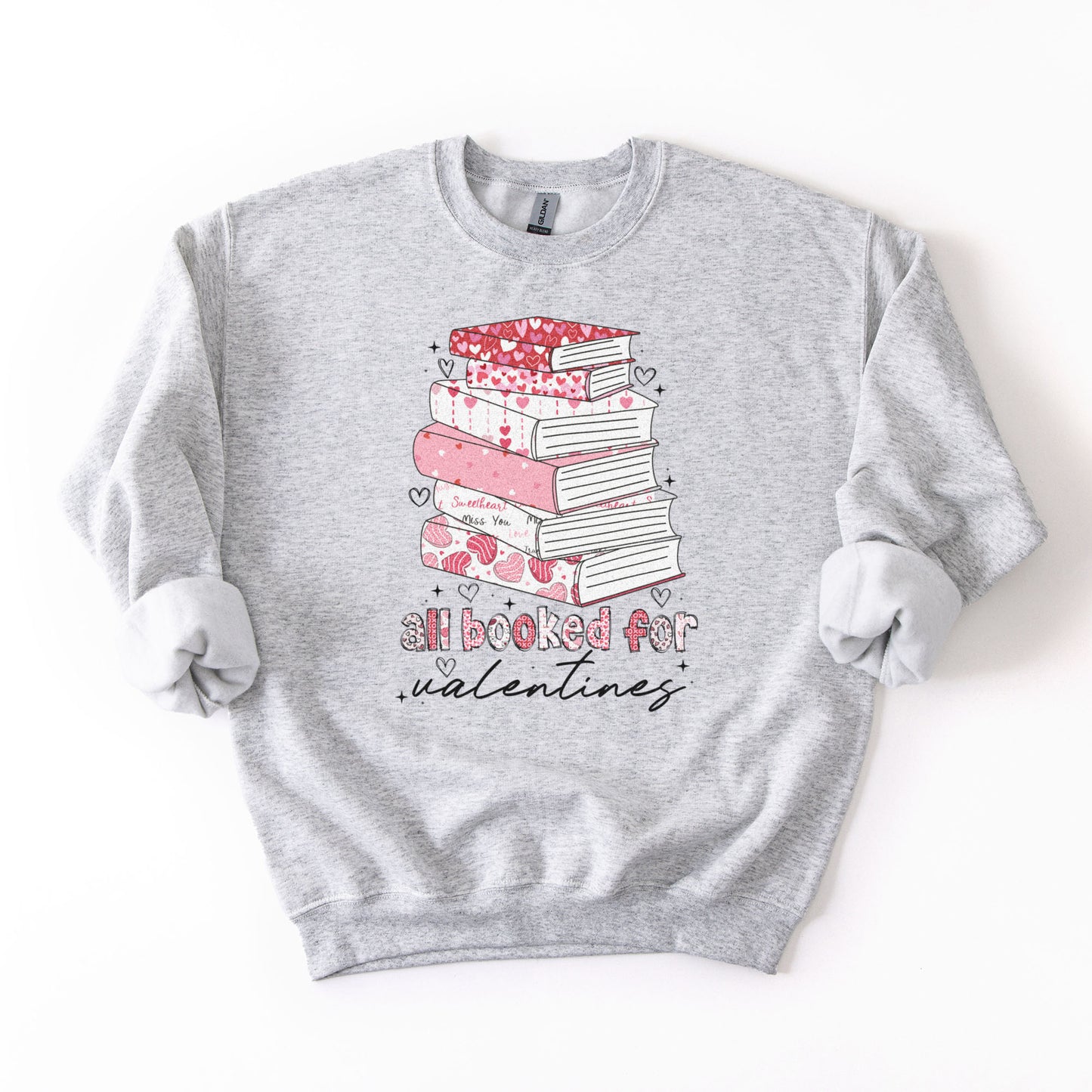 All booked for Valentine Sweatshirt