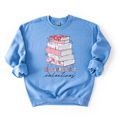 All booked for Valentine Sweatshirt