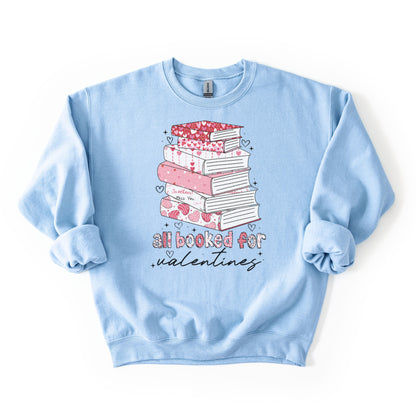 All booked for Valentine Sweatshirt
