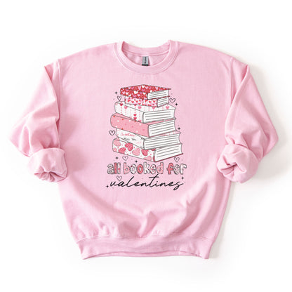 All booked for Valentine Sweatshirt