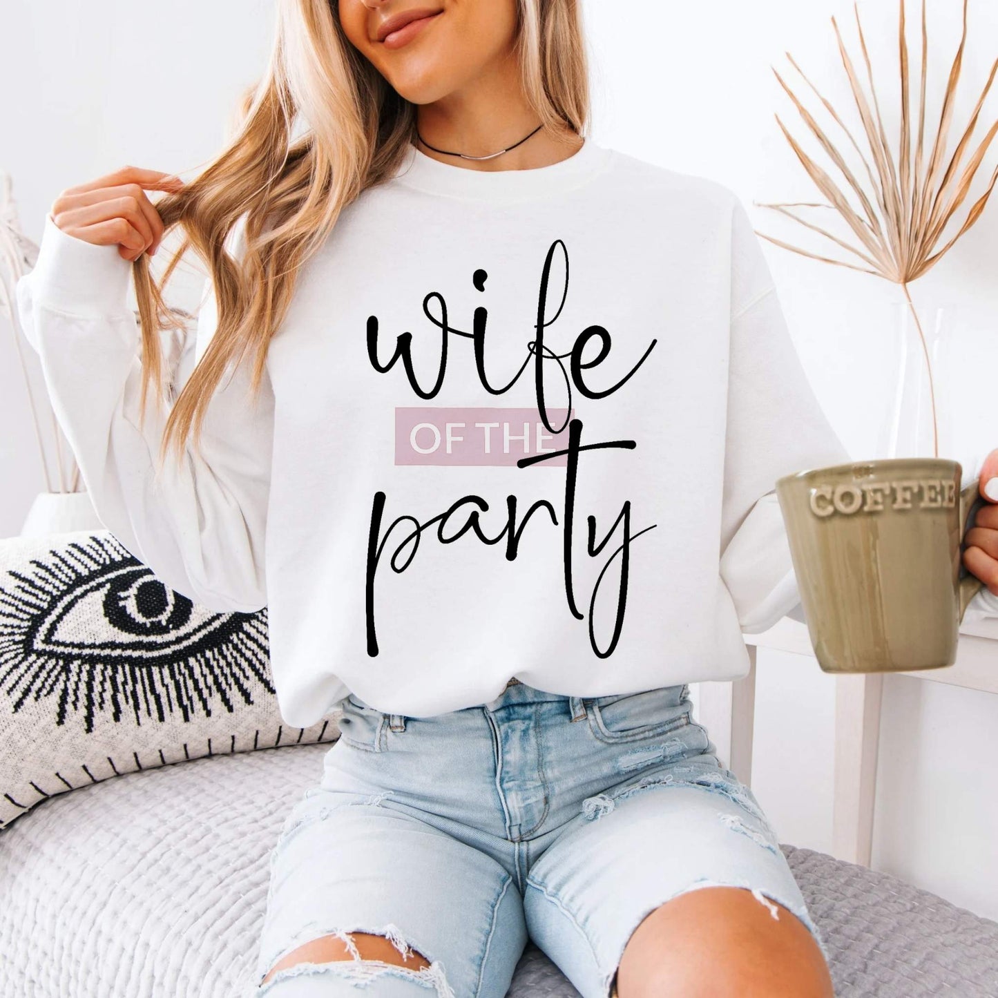 Wife of the party  sweatshirt