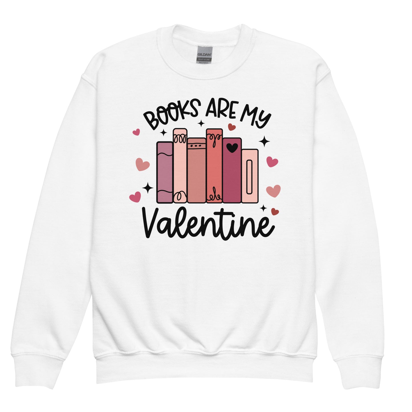 Books are my Valentine Sweatshirt