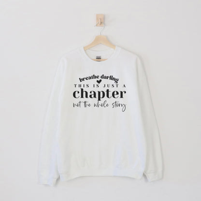 Breathe Darling Sweatshirt