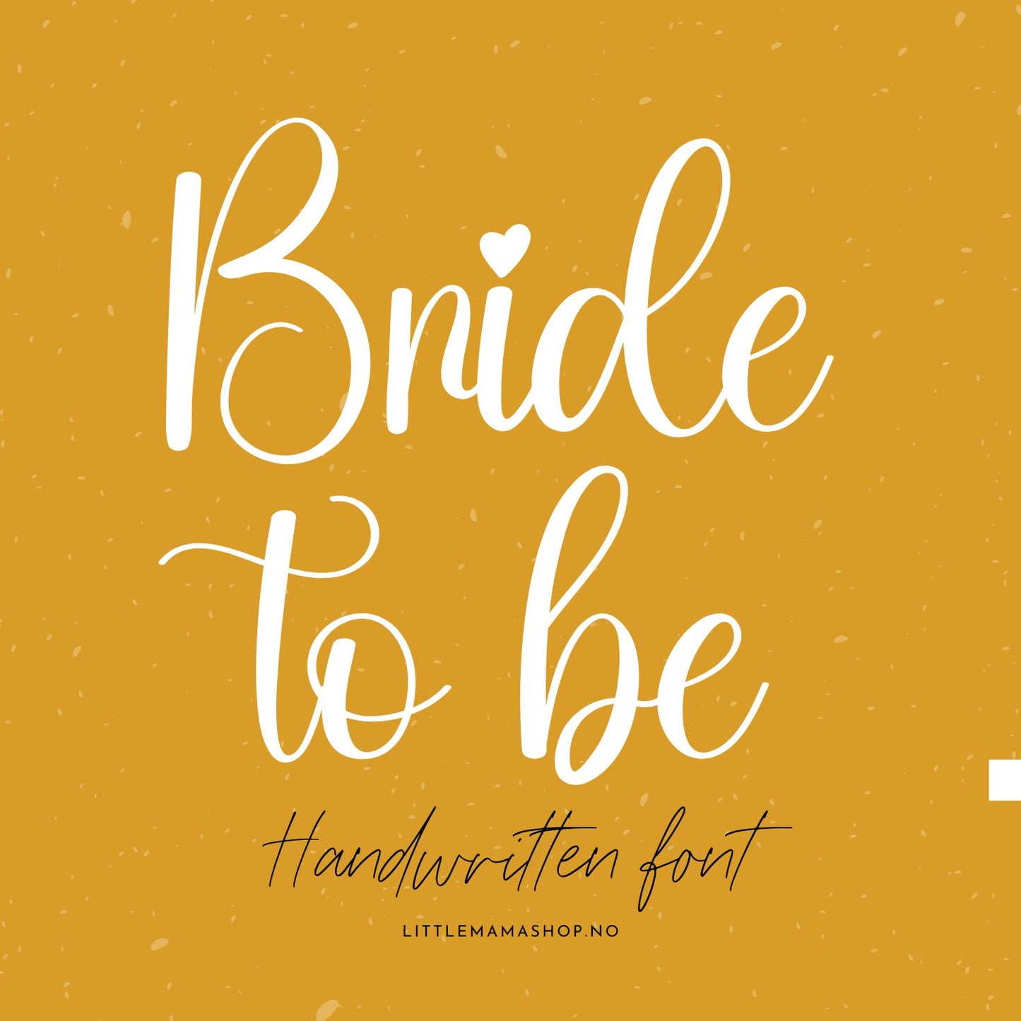 Bride to be font