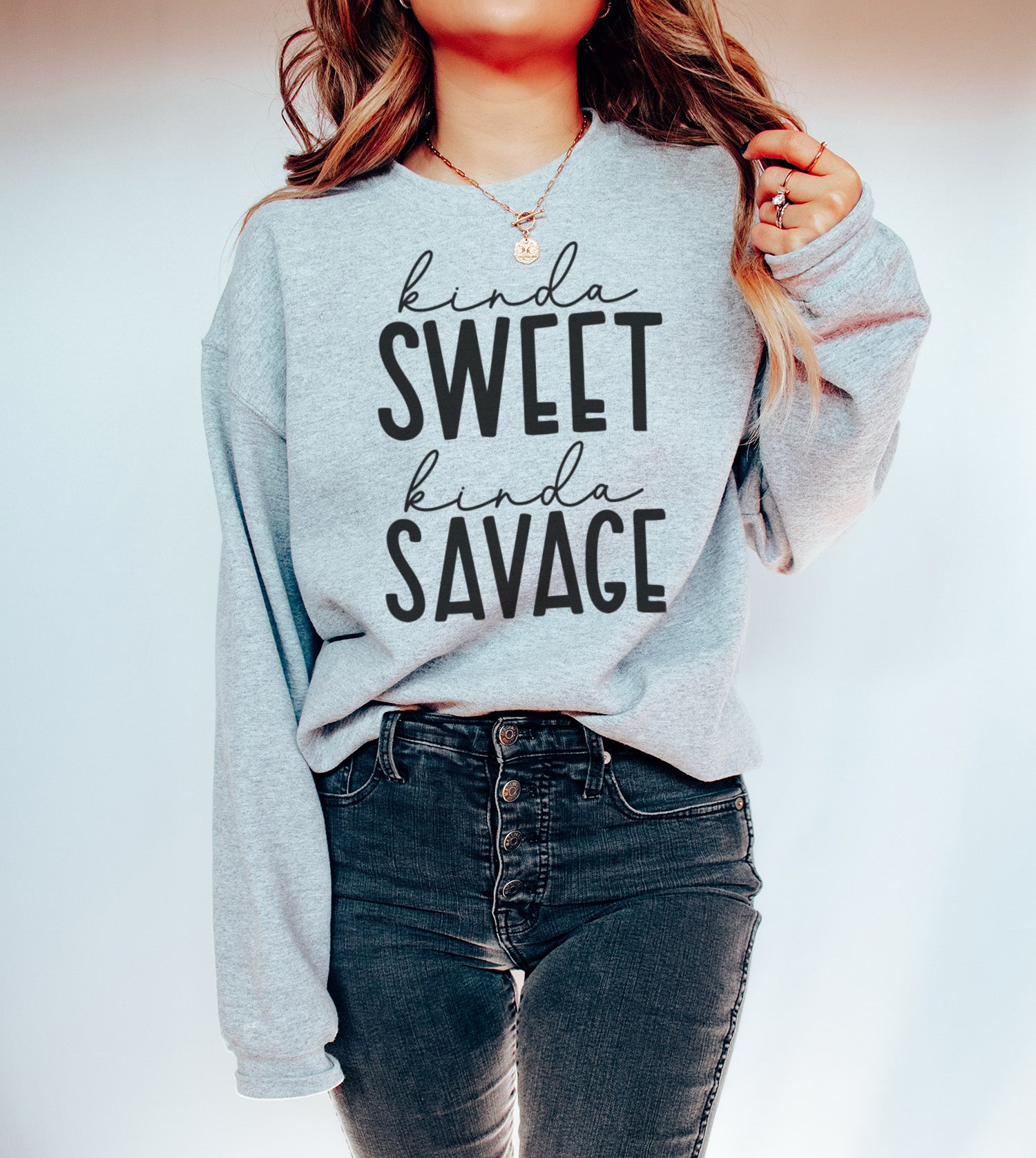 Kinda Sweet Kinda Savage Sweatshirt